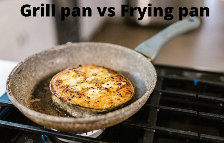 grill-pan-vs-frying-pan-what-do-you-need-kitchenviva